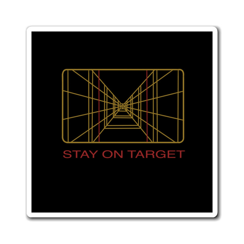 Stay on Target Magnet