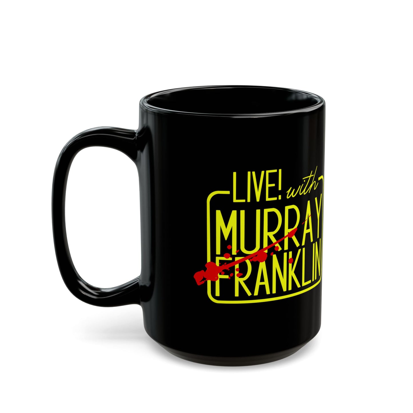 Live! with Murray Mug
