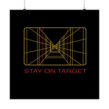 Stay on Target Poster