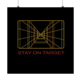 Stay on Target Poster
