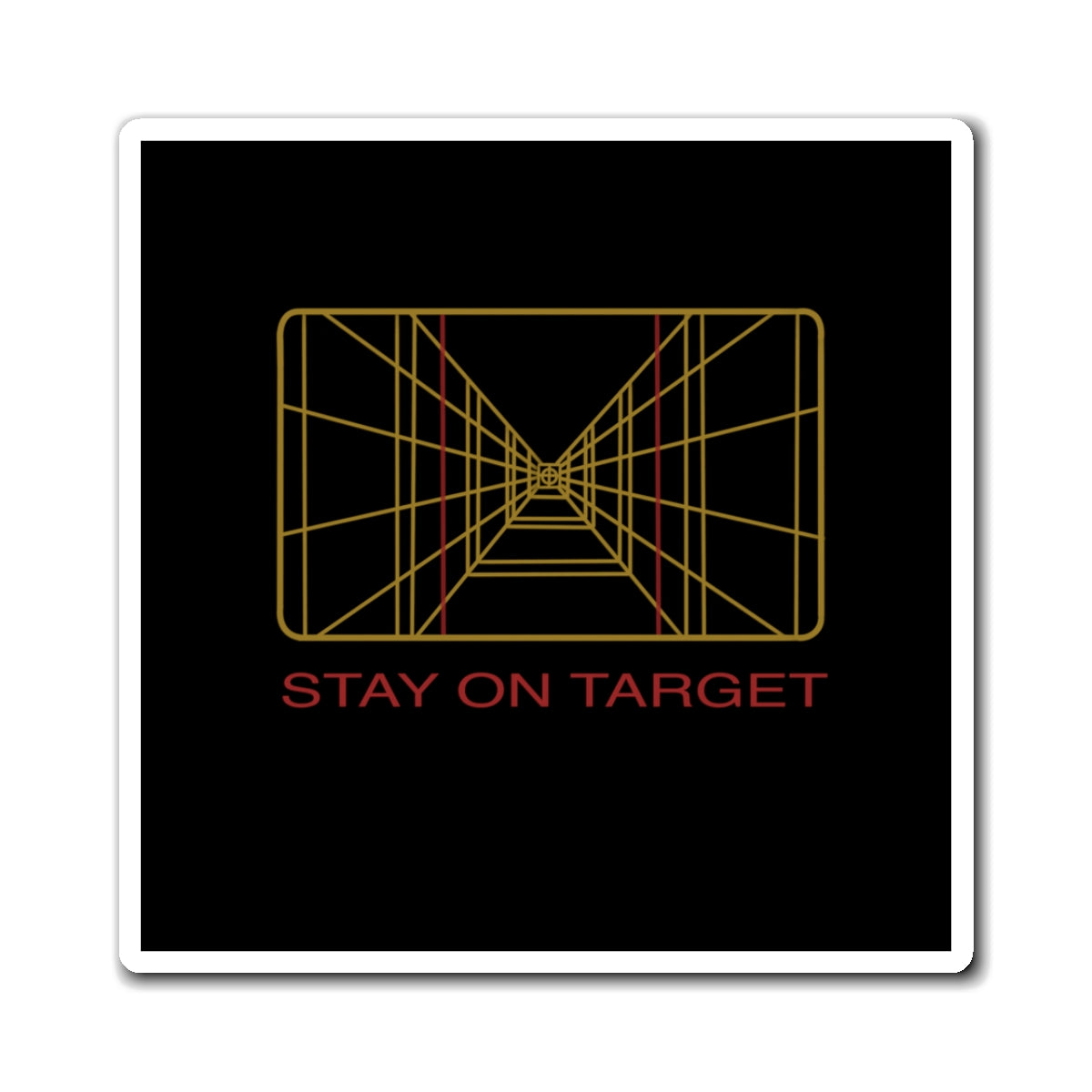 Stay on Target Magnet