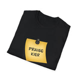 Praise Kier T-Shirt