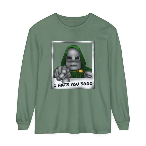 I Hate You 3000 Long Sleeve T-Shirt