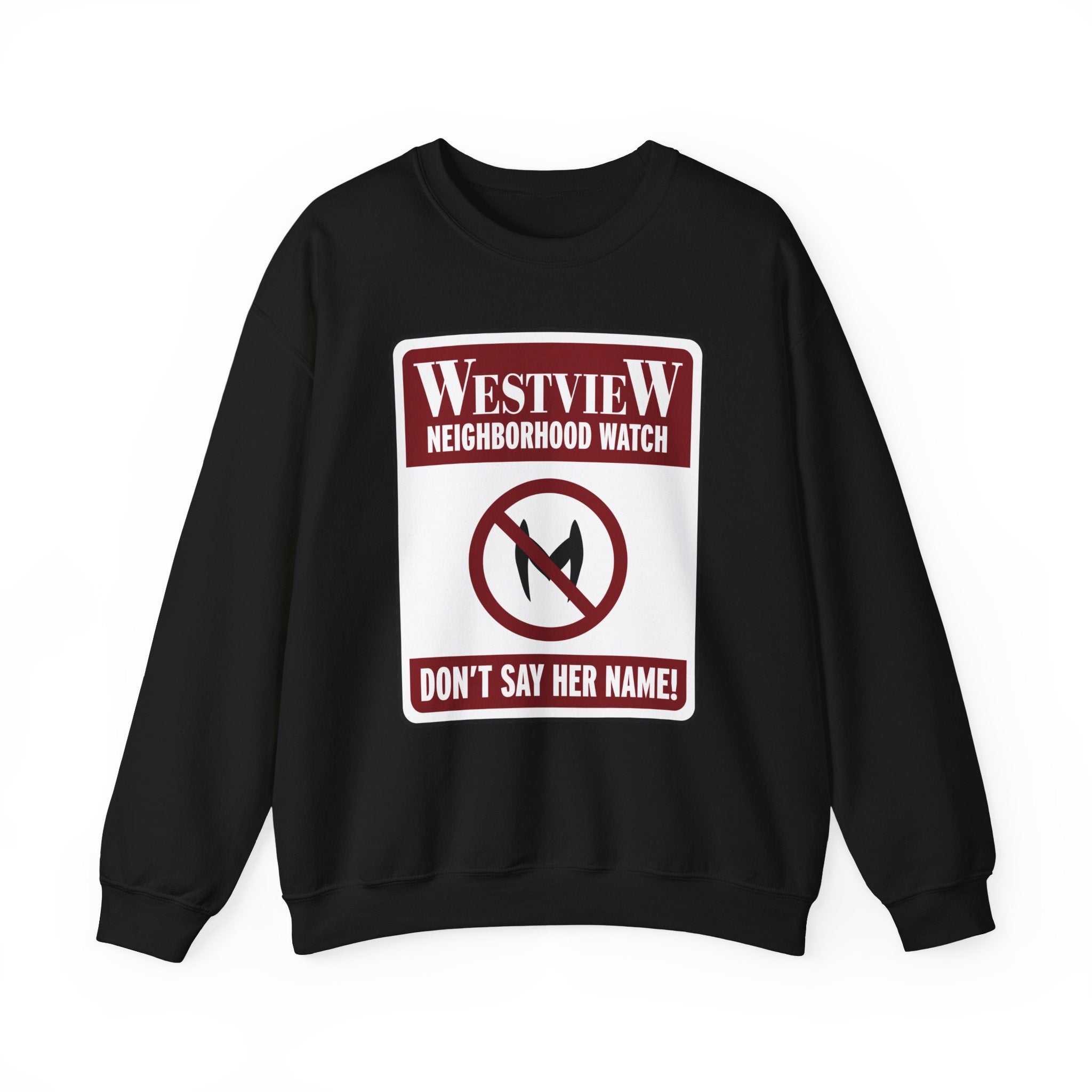 Neighborhood Watch Sweatshirt