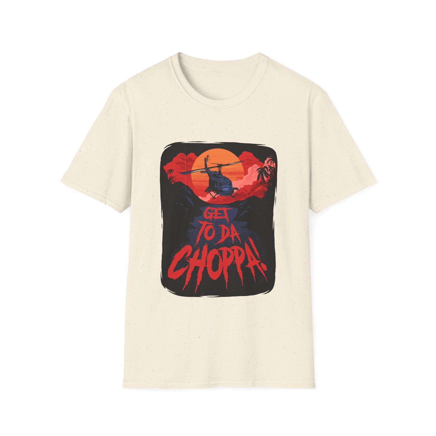 Da Choppa T-Shirt
