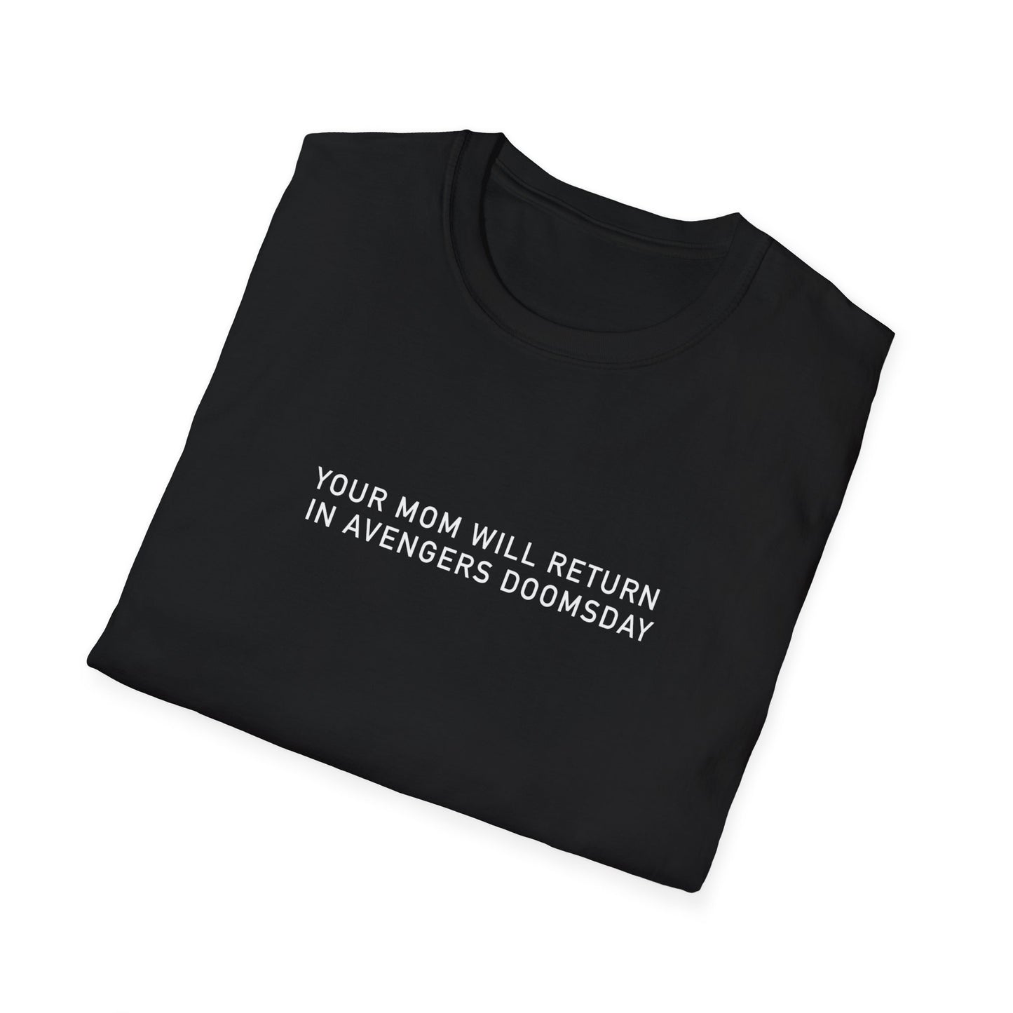 Your Mom Doomsday T-Shirt