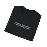 Your Mom Doomsday T-Shirt