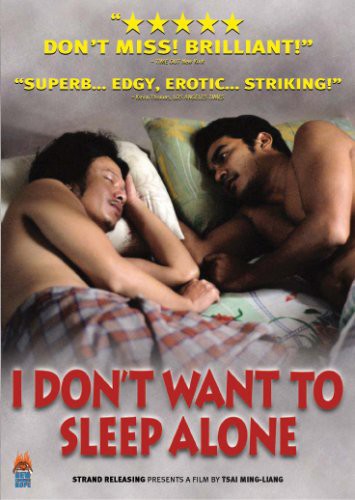I Don't Want to Sleep Alone (2006)
