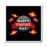 Happy Empire Day Magnet