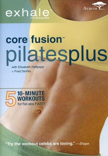 Exhale: Core Fusion Pilates Plus - Exhale: Core Fusion Pilates Plus