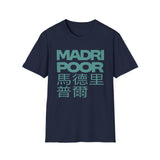 MADRI POOR T-Shirt
