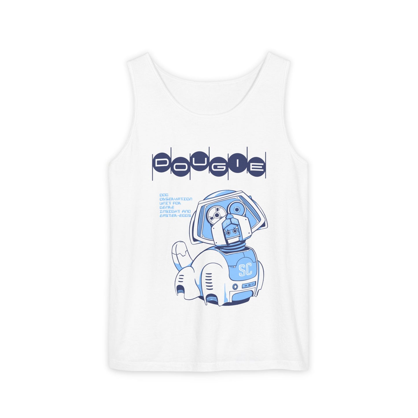 D.O.U.G.I.E. Tank Top