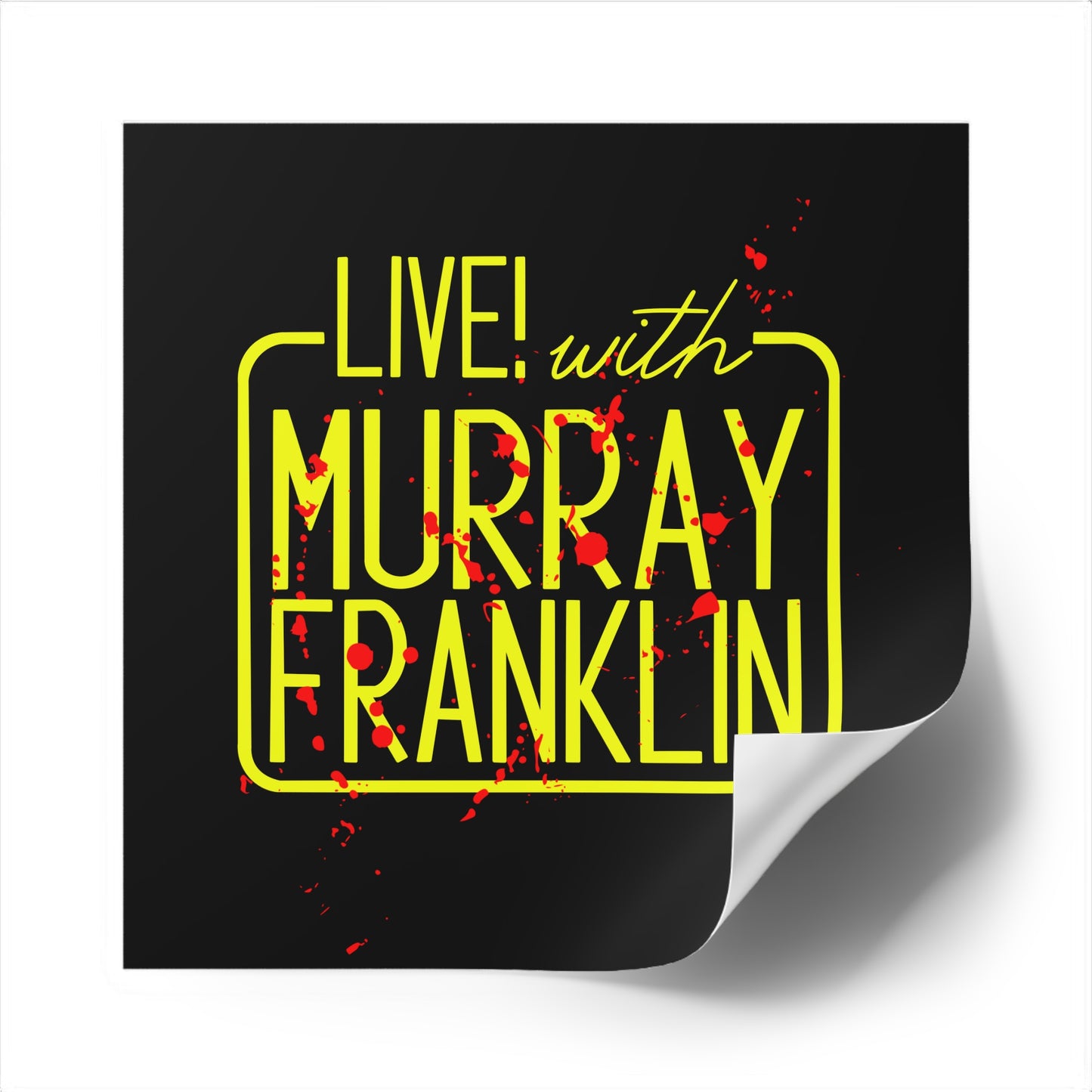 Live! with Murray Vinyl Stickers
