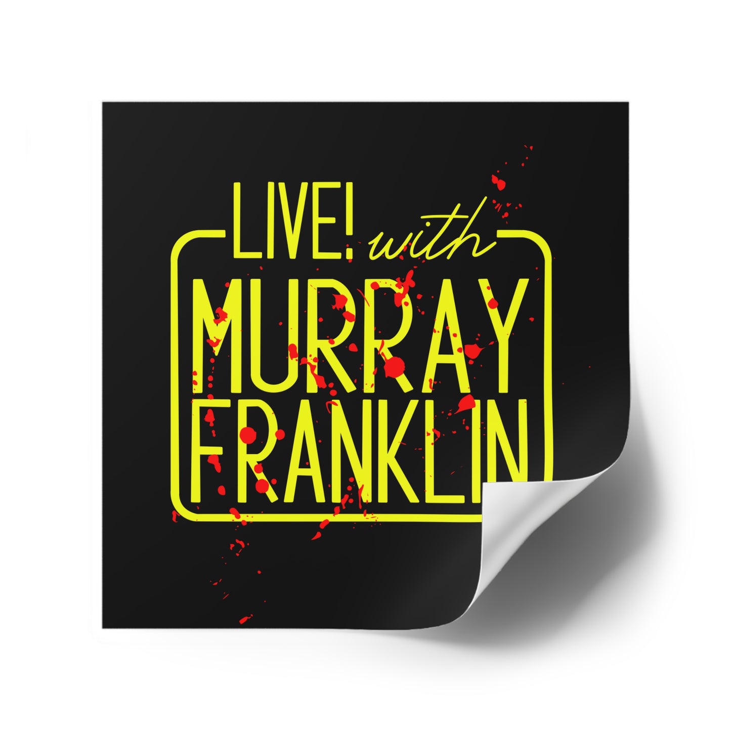 Live! with Murray Vinyl Stickers