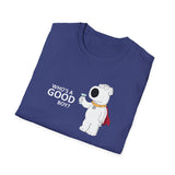 Who's a Good Boy? T-Shirt
