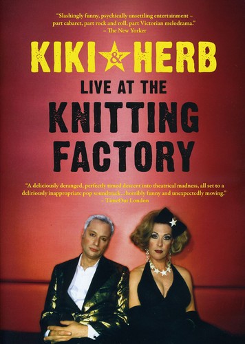 Kiki & Herb at the Knitting Factory (2007)