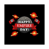 Happy Empire Day Poster