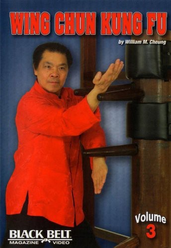 Wing Chun Kung Fu With William M Cheung 3 - Wing Chun Kung Fu With William M Cheung 3
