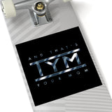 TYM - Vinyl Stickers