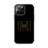 Stay on Target Phone Case