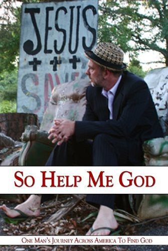 So Help Me God (2008)