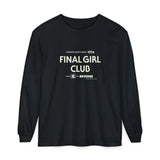 Final Girl Club Long Sleeve T-Shirt