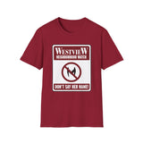 Neighborhood Watch T-Shirt