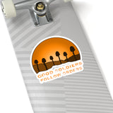 Good Soldiers Kiss Cut Stickers