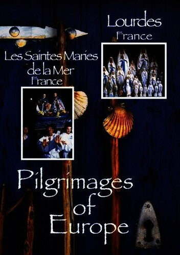 Pilgrimages of Europe 2 - Pilgrimages of Europe 2