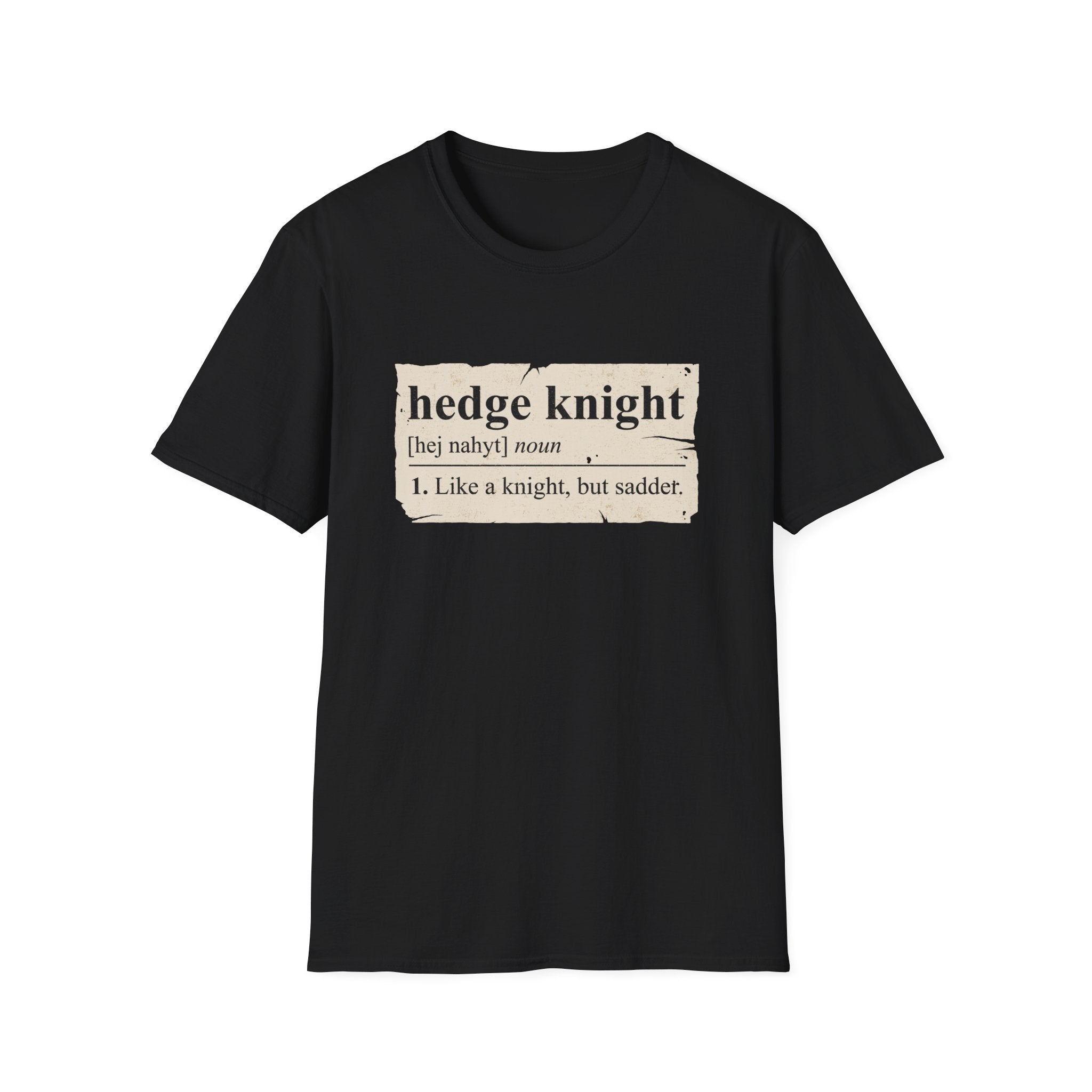 Hedge Knight T-Shirt