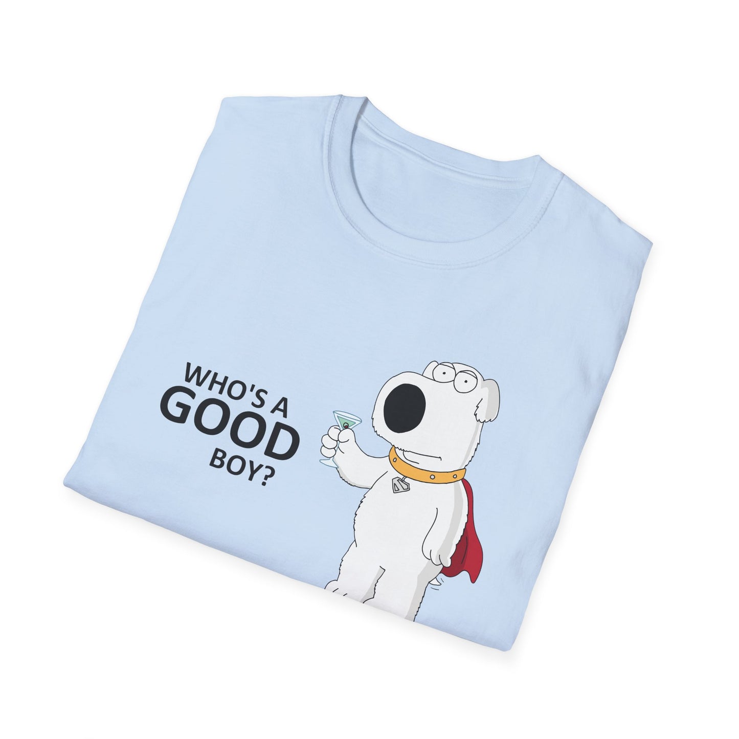 Who's a Good Boy? T-Shirt