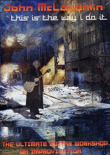 John Mclaughlin - This Is the Way I Do It