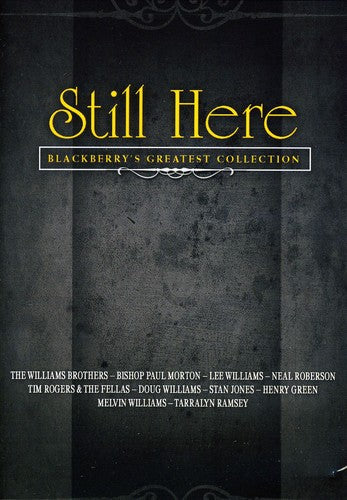 STILL HERE: BLACKBERRY'S GREATEST COLLECTION / VAR - Still Here: Blackberry's Greatest Collection / Var