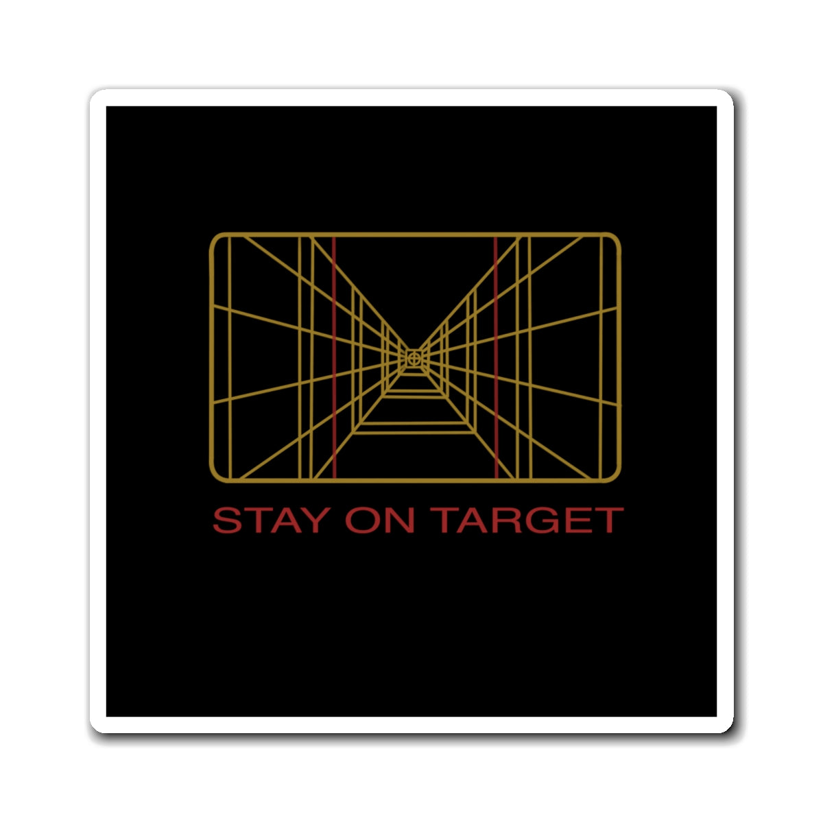 Stay on Target Magnet