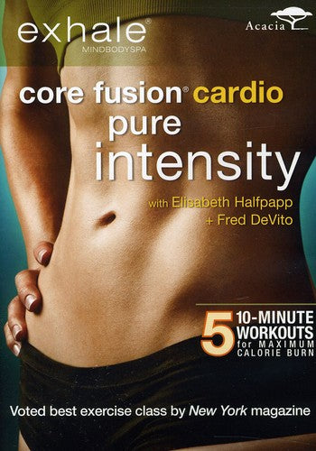 Exhale: Core Fusion Cardio - Pure Intensity - Exhale: Core Fusion Cardio - Pure Intensity