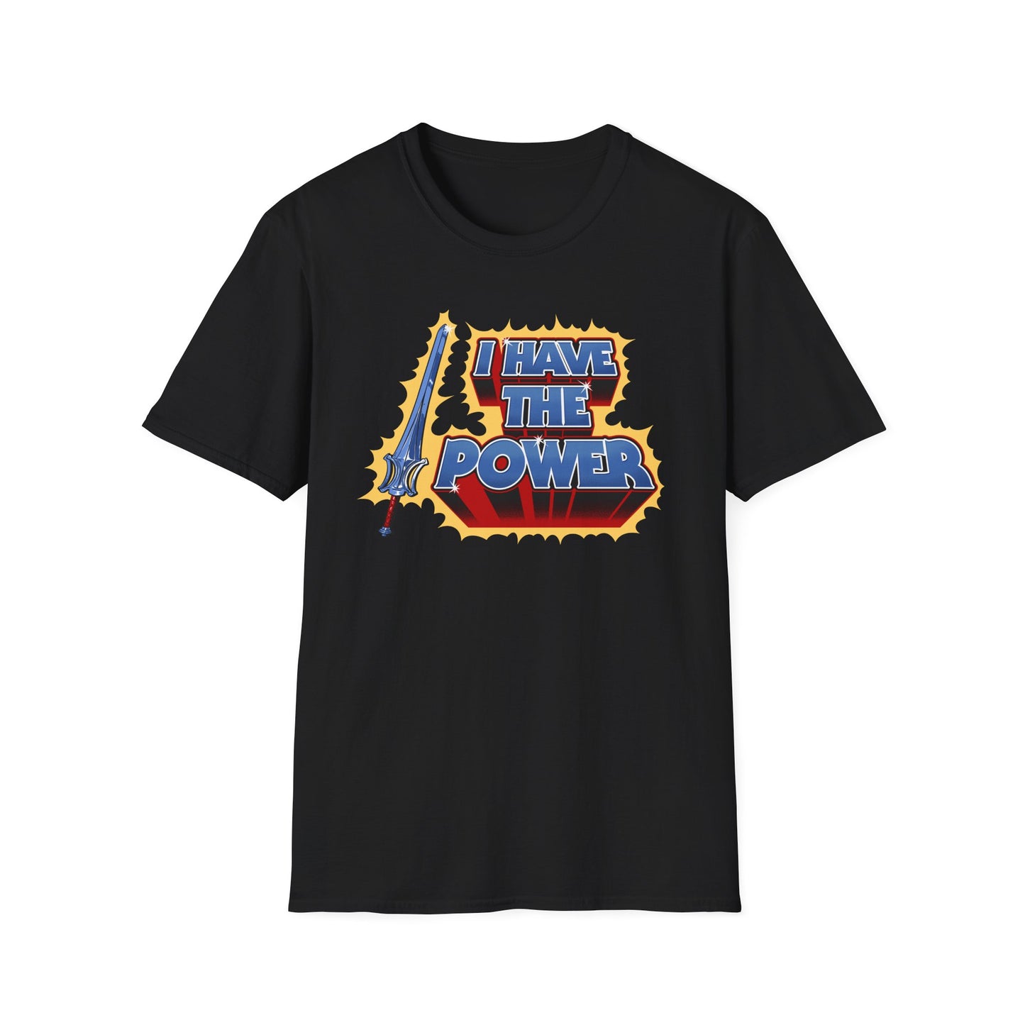 I Have the Power T-Shirt