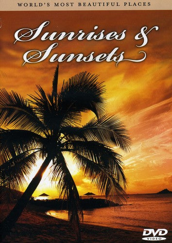 SUNRISES & SUNSETS - Sunrises & Sunsets