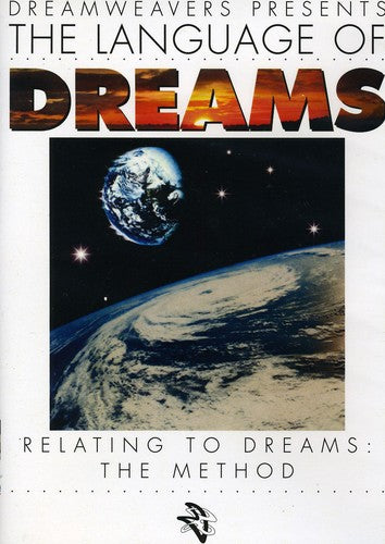 Language of Dreams: Relating To Dreams - the Metho - Language of Dreams: Relating to Dreams - the Metho