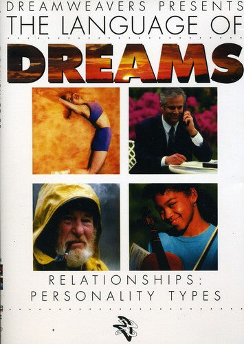 Language of Dreams: Relationships: Personality Typ - Language of Dreams: Relationships: Personality Typ