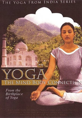 Yoga: Mind Body Connection - Yoga: Mind Body Connection