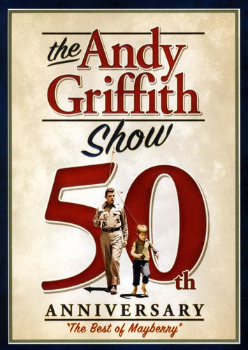 Andy Griffith Show 50th Aniv: Best of Mayberry - Andy Griffith Show 50th Aniv: Best of Mayberry