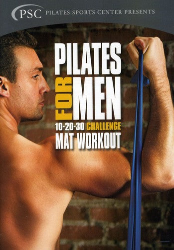 Pilates For Men 1: Challenge Mat Workout - Pilates for Men 1: Challenge Mat Workout