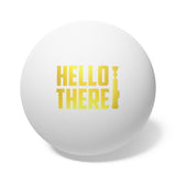 Hello There Ping Pong Balls, 6 pcs