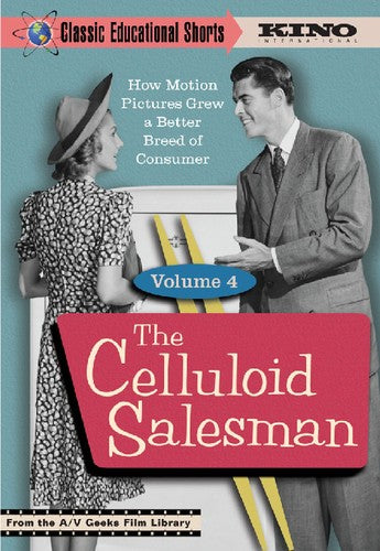 Classic Educational Shorts 4: Celluloid Salesman - Classic Educational Shorts 4: Celluloid Salesman