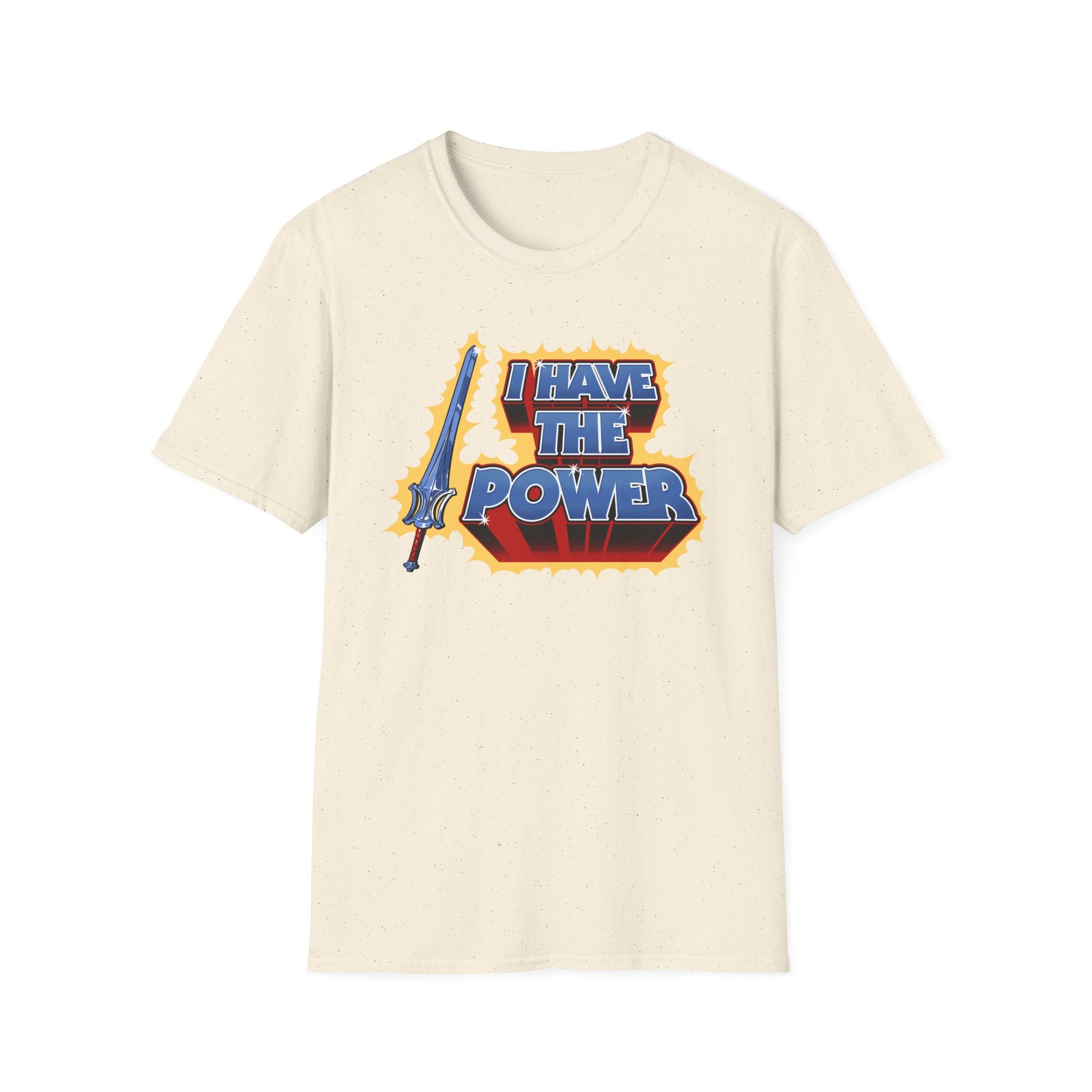 I Have the Power T-Shirt
