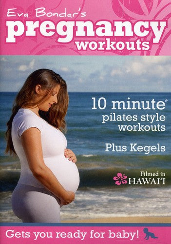 Eva Bondar - Pilates Pregnancy Workouts