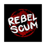 Rebel Scum Poster