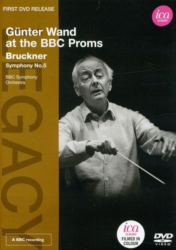 BRUCKNER / BBC SYM ORCH / WAND - Wand at the Bbc Proms