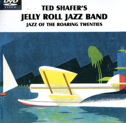 Ted Shafer - Jazz of the Roaring Twenties