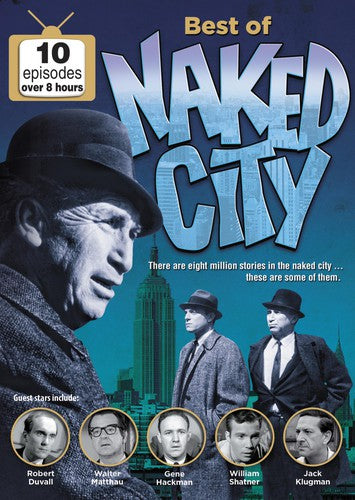 Best of Naked City (10 Episodes) - Best of Naked City (10 Episodes)